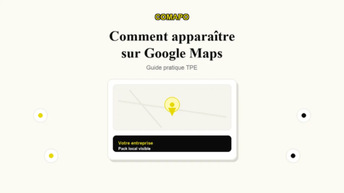 Apparaître sur Google Maps : guide pratique TPE pour la fiche locale